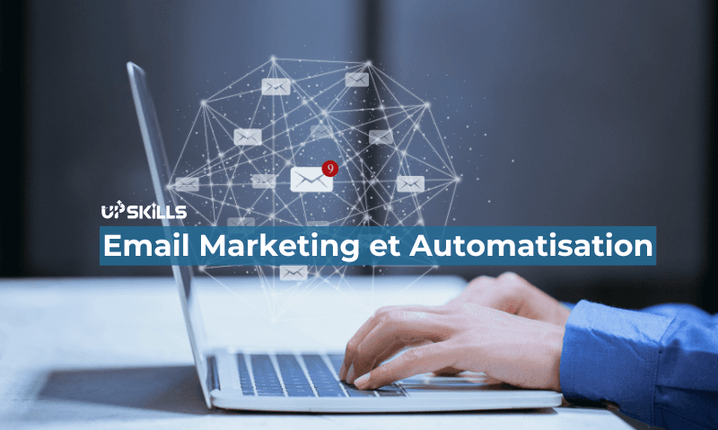 Email Marketing et Automatisation